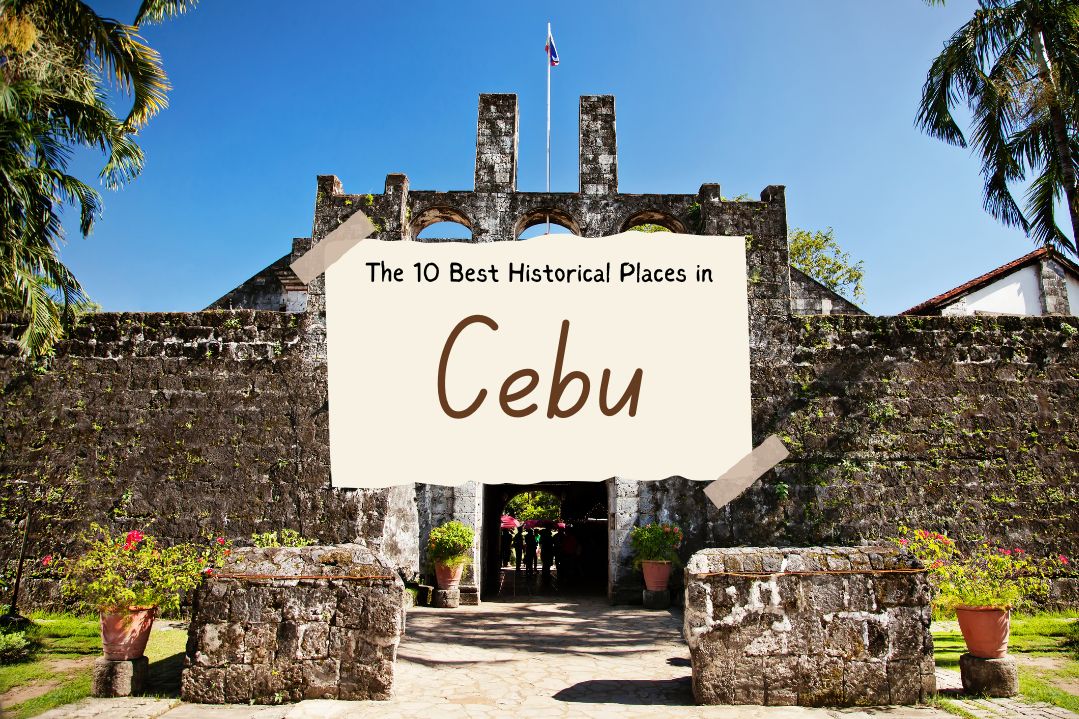 the 10 best historical sites in cebu