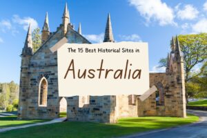 The best historical sites in Australia